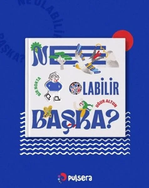 Ne Olabilir Başka? Fiyatı, Yorumları ve Özellikleri