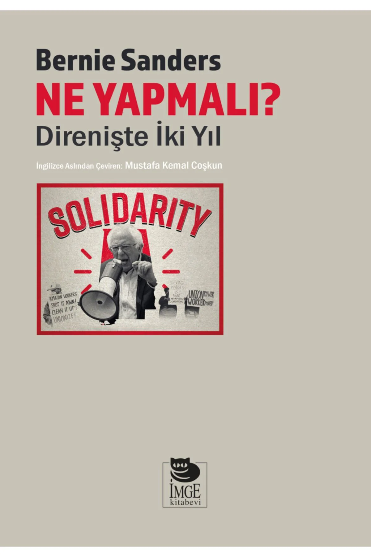 Ne Yapmalı? Direnişte Iki Yıl Bernie Sanders