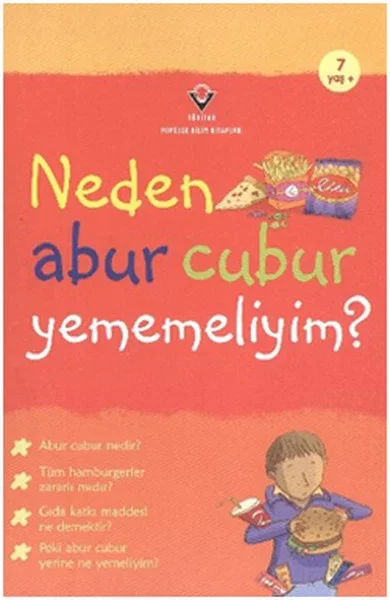 Neden Abur Cubur Yememeliyim? Fiyatı, Yorumları ve Özellikleri