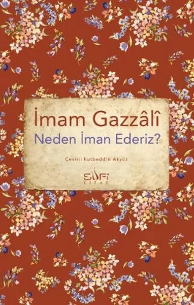 Neden İman Ederiz?