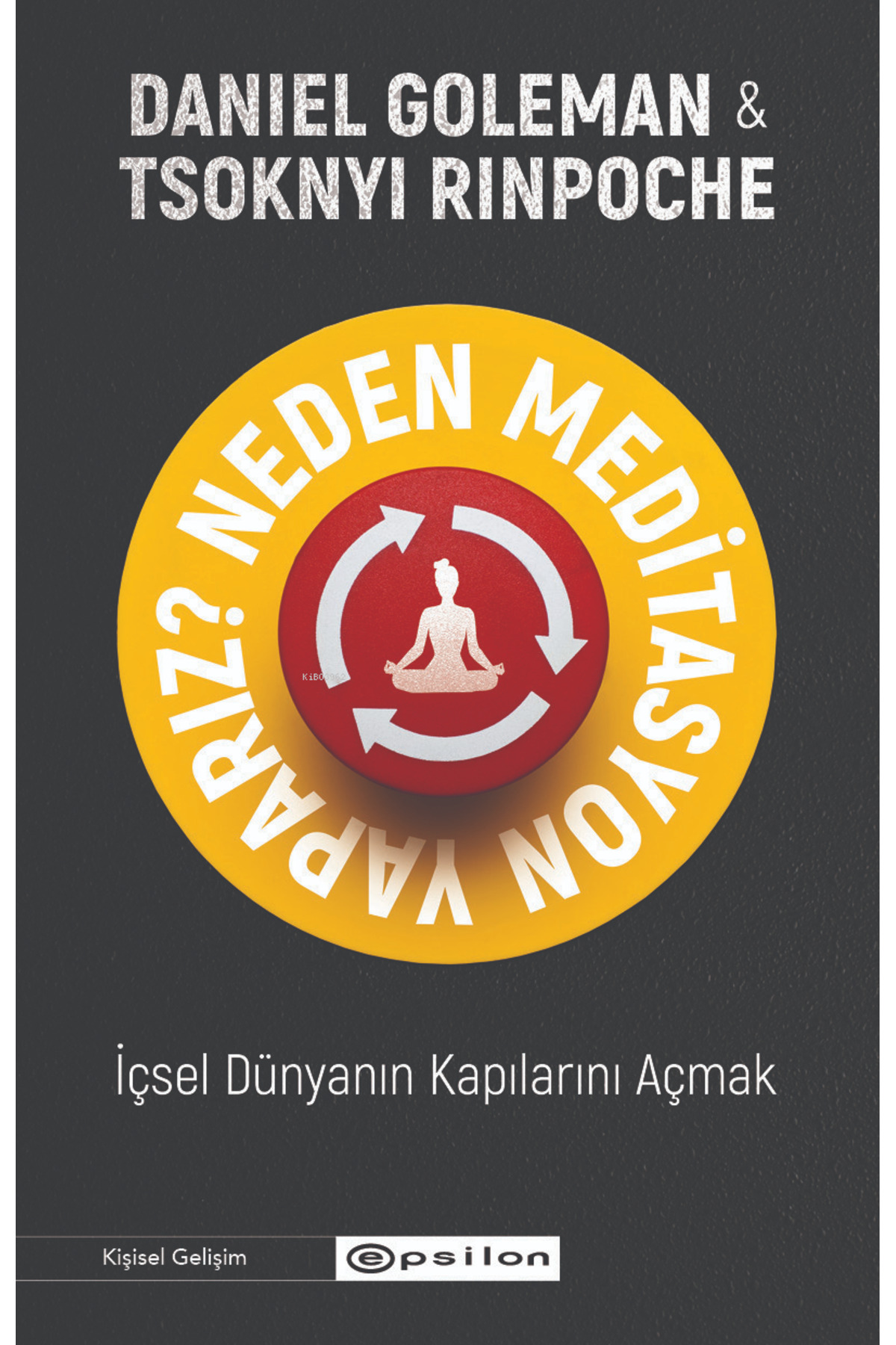 Epsilon Yayınevi Neden Meditasyon Yaparız?