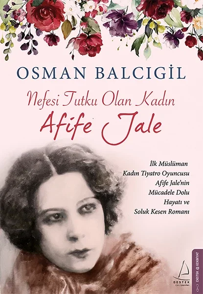 Nefesi Tutku Olan Kadın Afife Jale Fiyatı, Yorumları ve Özellikleri