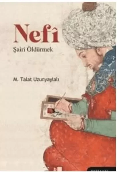 Nefi Şairi Öldürmek Fiyatı, Yorumları ve Özellikleri