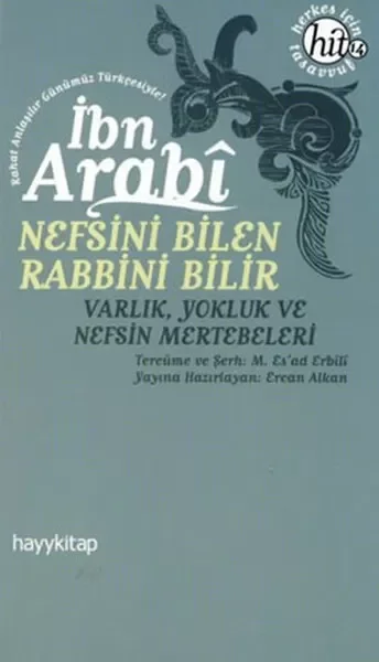 Nefsini Bilen Rabbini Bilir  Varlık Yokluk ve Nefsin Mertebeleri