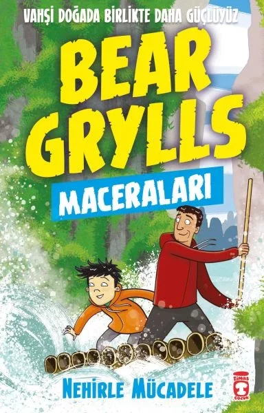 Nehirle Mücadele - Bear Grylls Maceraları Fiyatı, Yorumları ve Özellikleri