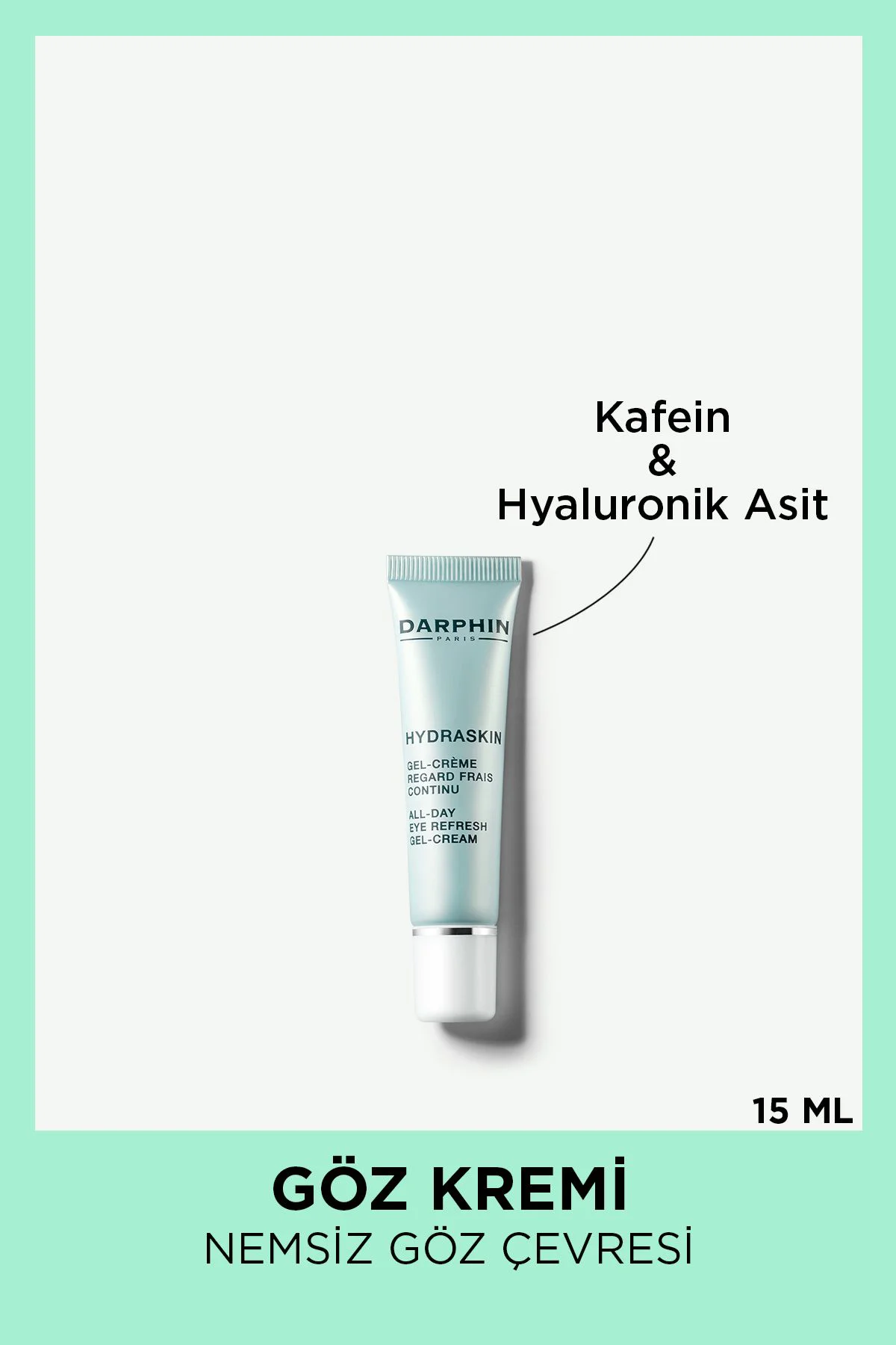 Nemlendirici Göz Kremi- Hydraskin All Day Eye Fresh Gel Cream 15 
