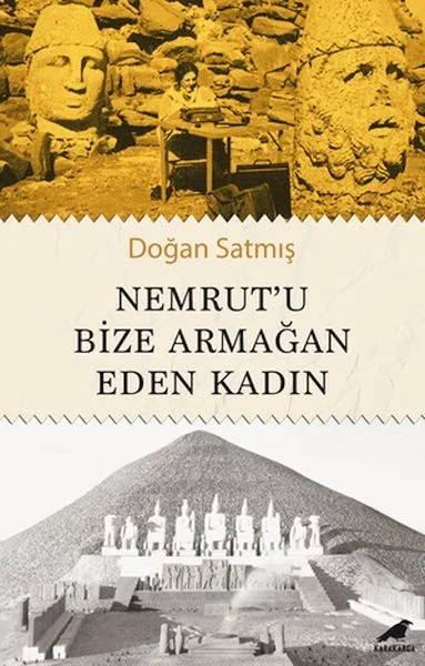Nemrut’u Bize Armağan Eden Kadın Fiyatı, Yorumları ve Özellikleri