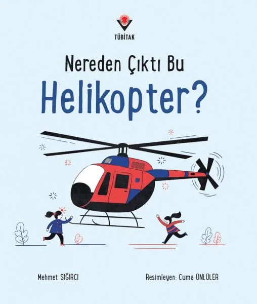 Nereden Çıktı Bu Helikopter? Fiyatı, Yorumları ve Özellikleri