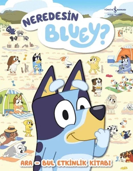 Neredesin Bluey? - Ara Bul Etkinlik Kitabı Fiyatı, Yorumları ve Özellikleri