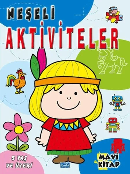 Neşeli Aktiviteler - Mavi Kitap Fiyatı, Yorumları ve Özellikleri