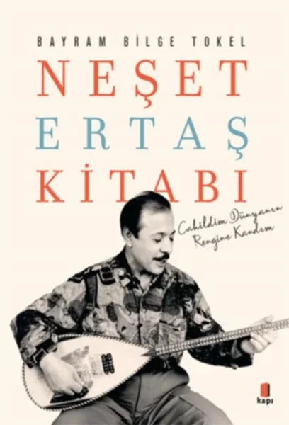 Neşet Ertaş Kitabı Fiyatı, Yorumları ve Özellikleri
