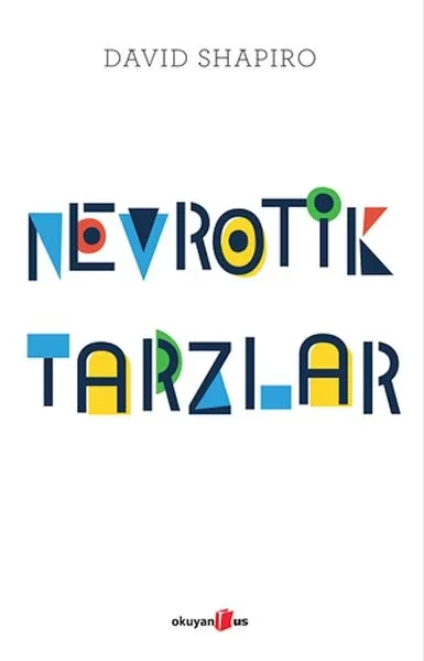 Nevrotik Tarzlar Fiyatı, Yorumları ve Özellikleri