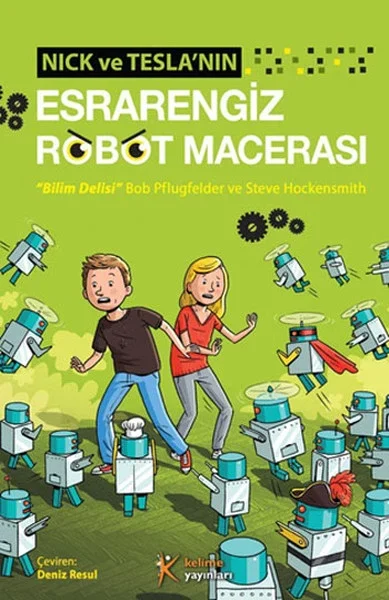 Nick ve Teslanın Esrarengiz Robot Macerası Fiyatı, Yorumları ve Özellikleri