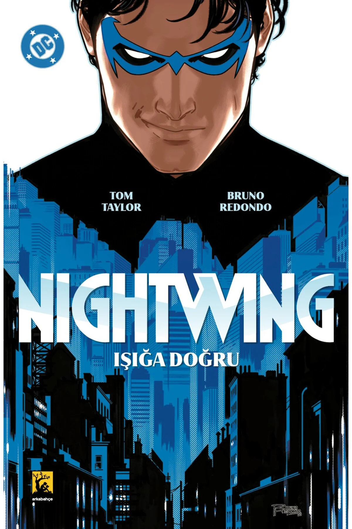 Nightwing Cilt 1 / Işığa Doğru