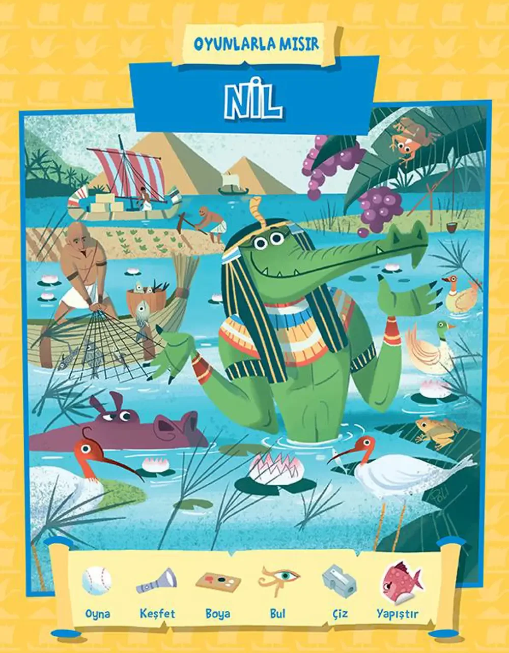 Nil-Oyunlarla Mısır Nil-Oyunlarla Mısır