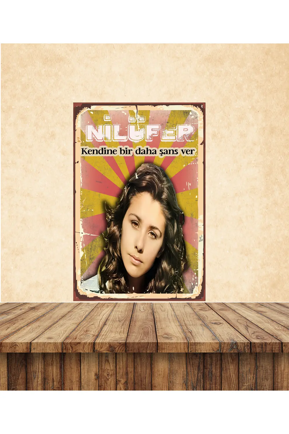 Nilüfer Kendine Bir Şans Ver Temalı 20 x 30 CM MDF Tablo