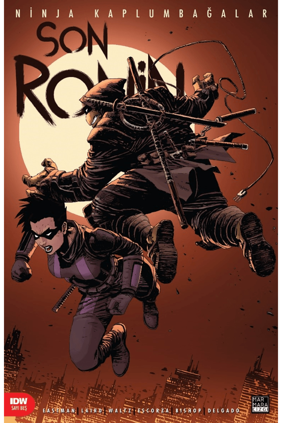 Ninja Kaplumbağalar - Son Ronin Sayı 5 / Tom Waltz / Marmara Çizg