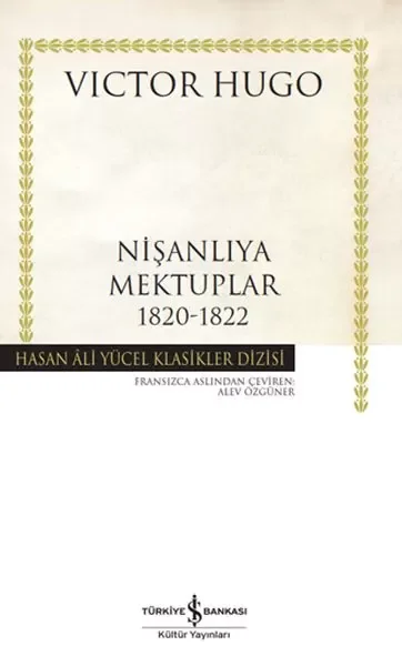 Nişanlıya Mektuplar 1820-1822 - Hasan Ali Yücel Klasikleri (Ciltli) Fiyatı, Yorumları ve Özellikleri
