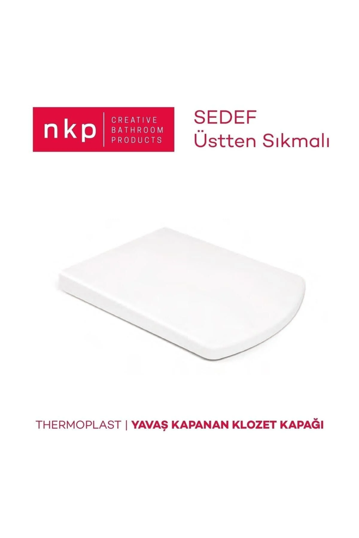 Nkp Sedef Amartisörlü Klozet Kapağı Nkp Sedef Amartisörlü Klozet Kapağı