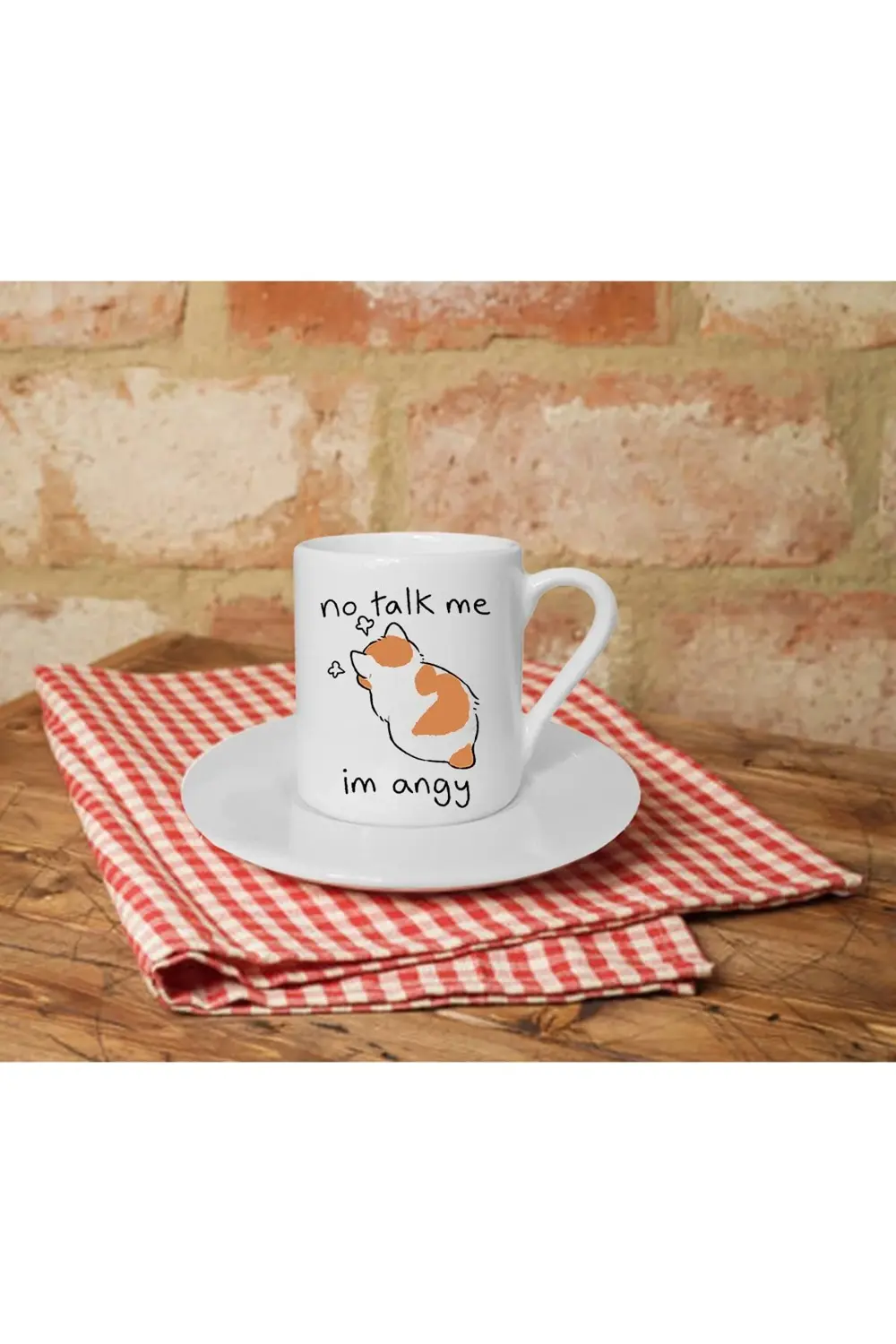 No Talk Me Im Angy Kedi Baskılı Beyaz Türk Kahvesi Fincanı 1