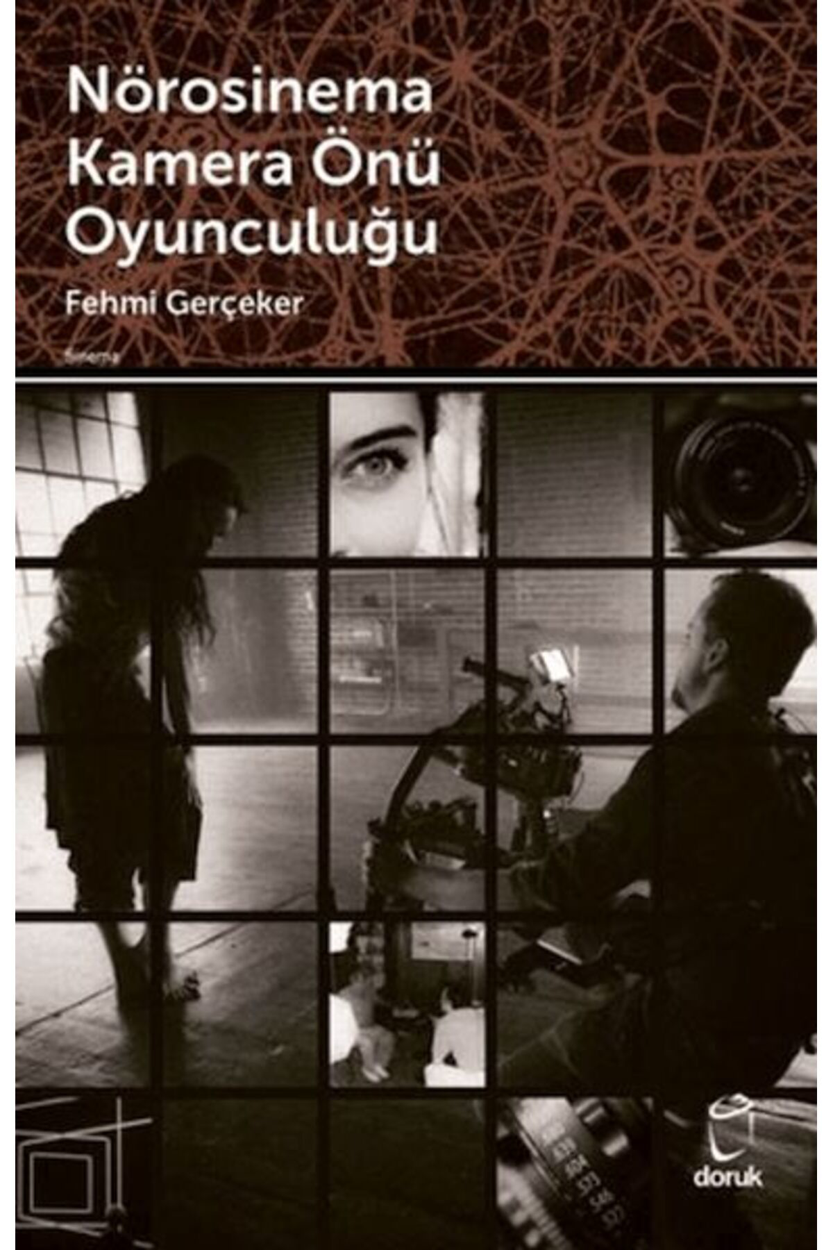 Nörosinema Kamera Önü Oyunculuğu