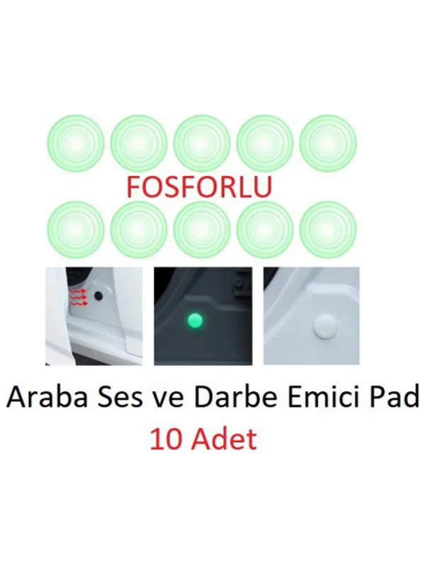 Fosforlu Araba Kapı Darbe Emici ve Ses Gürültü Önleyici 10'lu Set - Araba Koruması