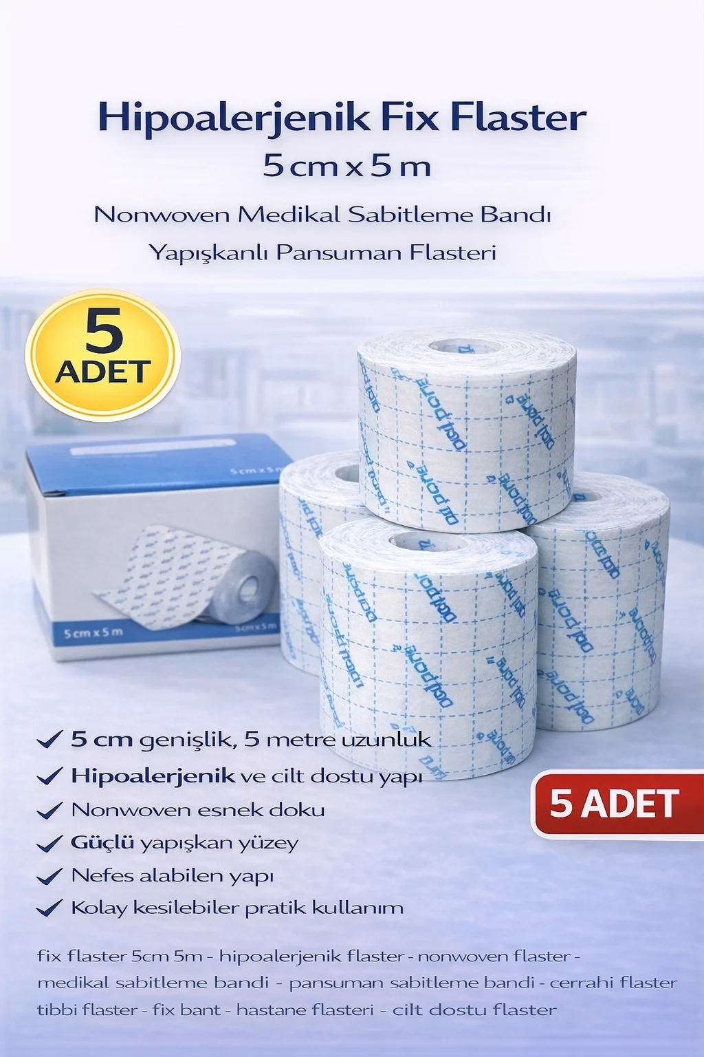 Hipoalerjenik Fix Flaster 5 cm x 5 m - Nonwoven Cilt Dostu Medikal Sabitleme Bandı ve Pansuman