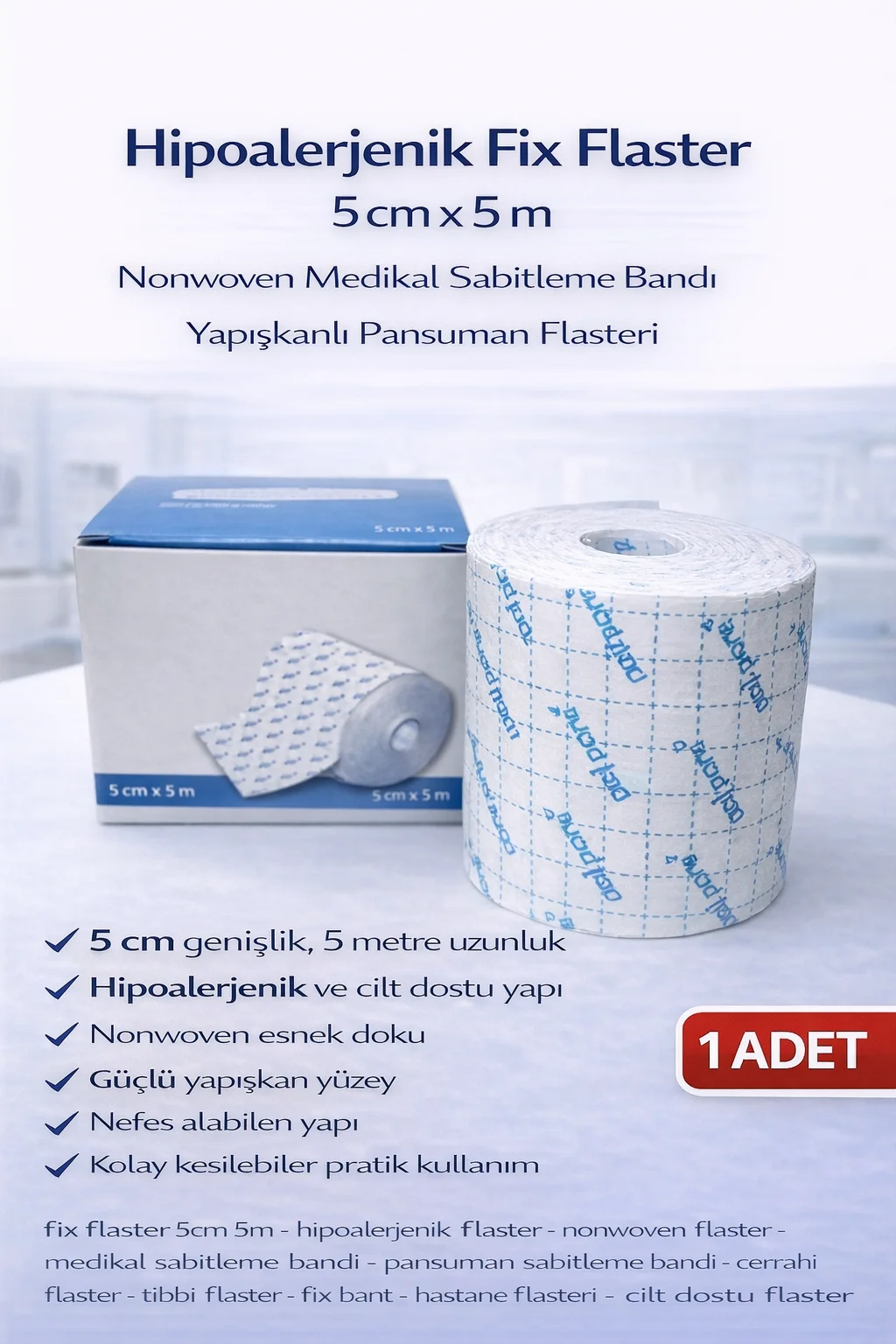 Hipoalerjenik Fix Flaster 5 cm x 5 m Nonwoven Medikal Sabitleme Bandı ve Cilt Dostu Pansuman