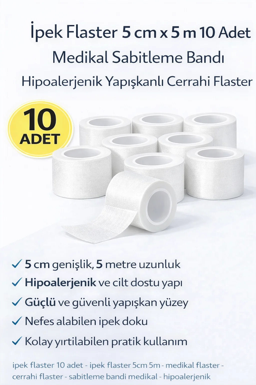 İpek Flaster 5 cm x 5 m 10 Adet Medikal Sabitleme Bandı Hipoalerjenik Cerrahi Flaster