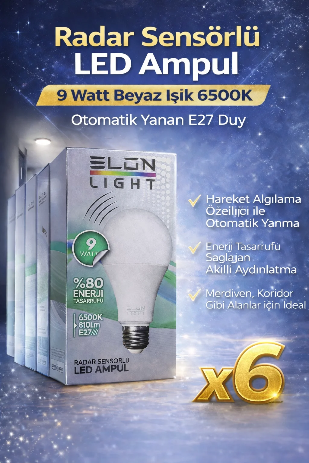 Radar Sensörlü LED Ampul 9 Watt 6500K E27 Otomatik Yanan 6 Adet