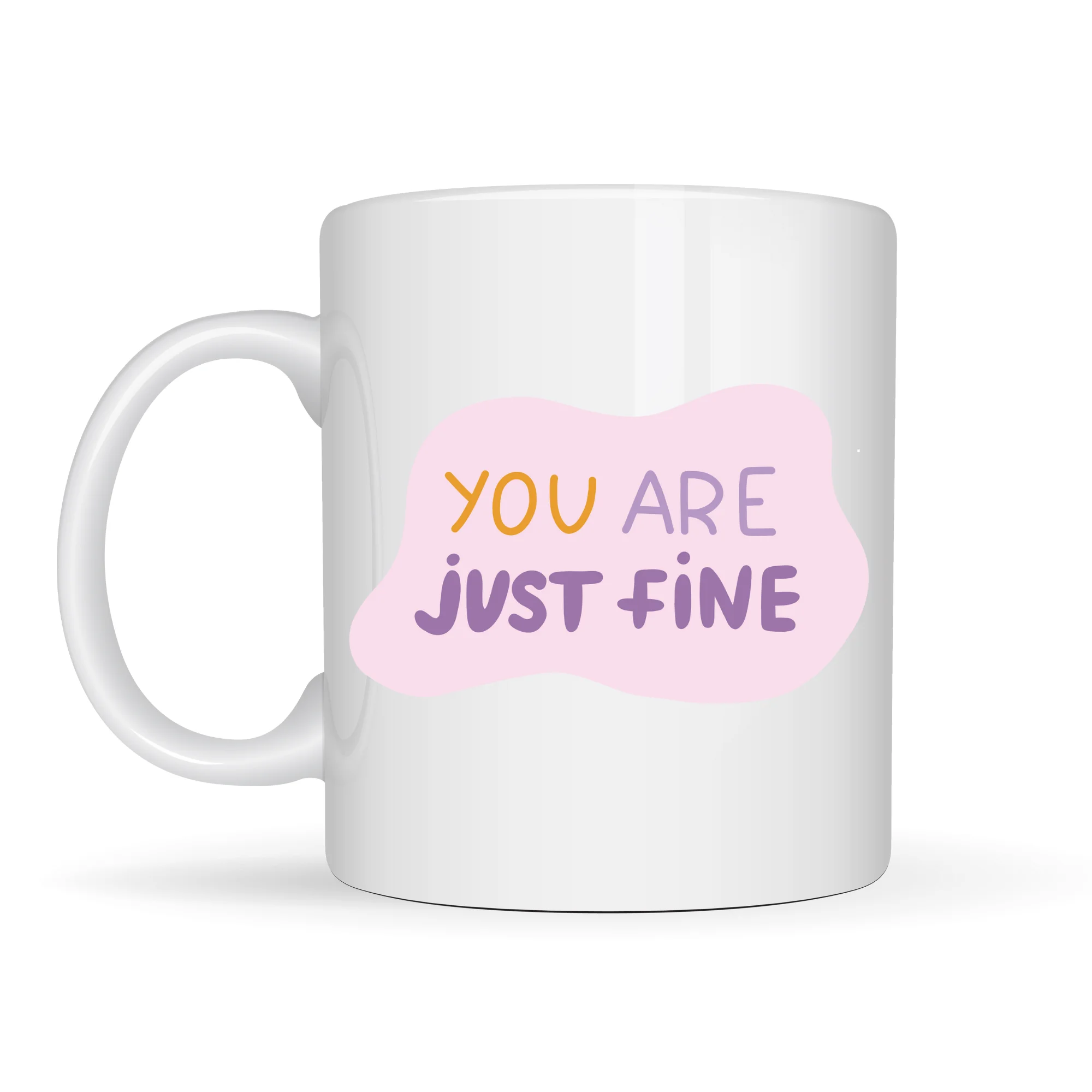 Northcity "You Are Just Fine" Porselen Kupa - Olduğun Halinle Yet