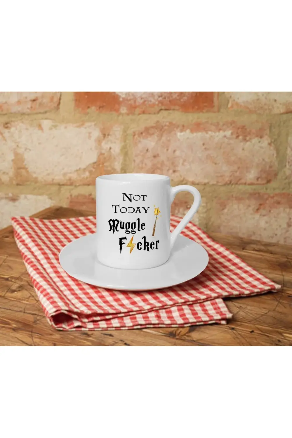 Not Today Muggle Baskılı Beyaz Türk Kahvesi Fincanı