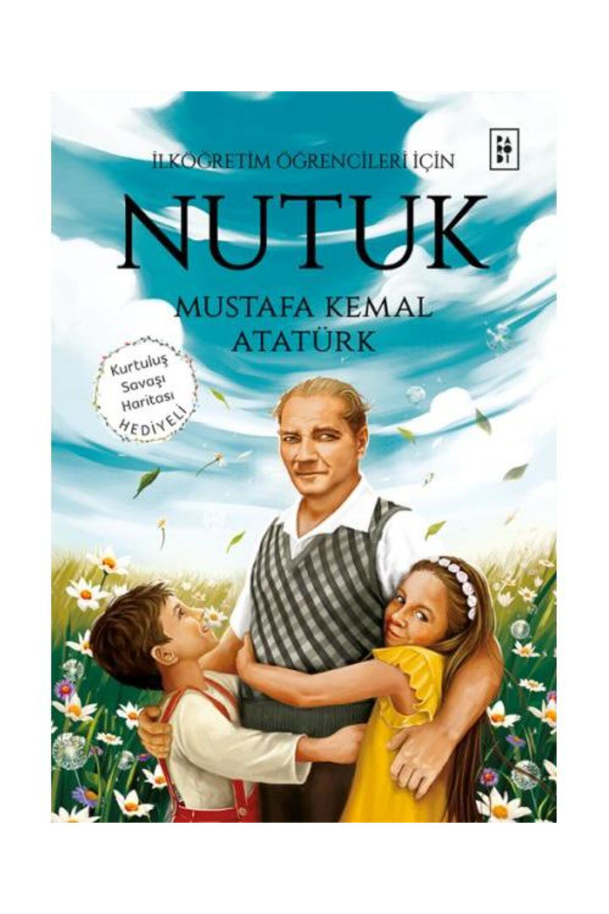 Parodi Yayınları Nutuk İlköğretim Öğrencileri İçin / / Mustafa Kemal Atatürk