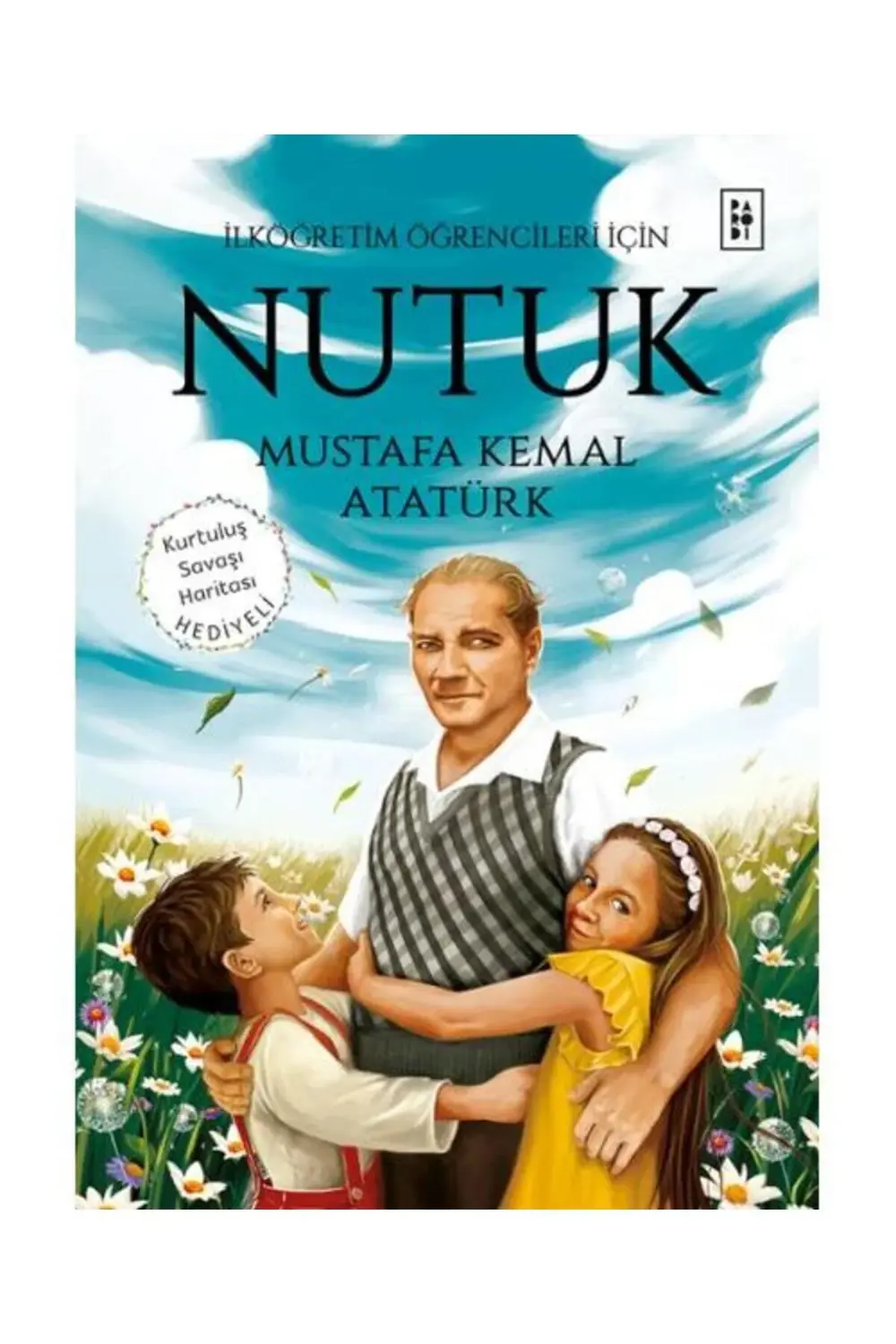 Nutuk İlköğretim Öğrencileri İçin / / Mustafa Kemal Atatürk