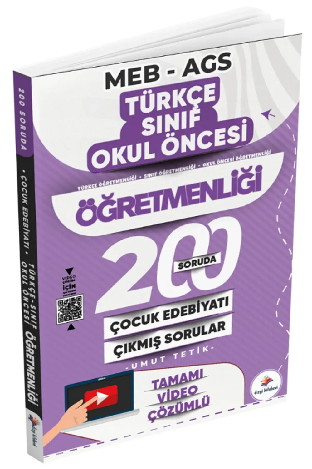 ÖABT MEB-AGS Türkçe, Sınıf, Okul Öncesi 200 Soruda Çocuk Edebiyat