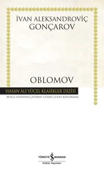 Oblomov - Hasan Ali Yücel Klasikleri (Ciltli) Fiyatı, Yorumları ve Özellikleri