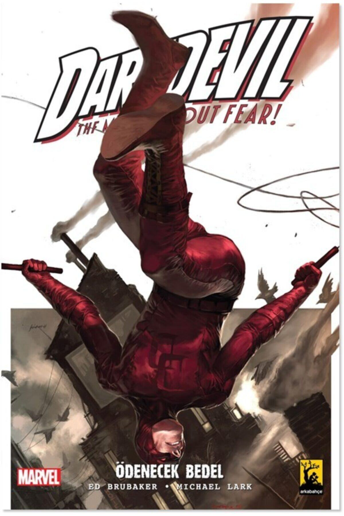 Ödenecek Bedel - Daredevil Cilt 3 / Ed Brubaker / / 9786257054096