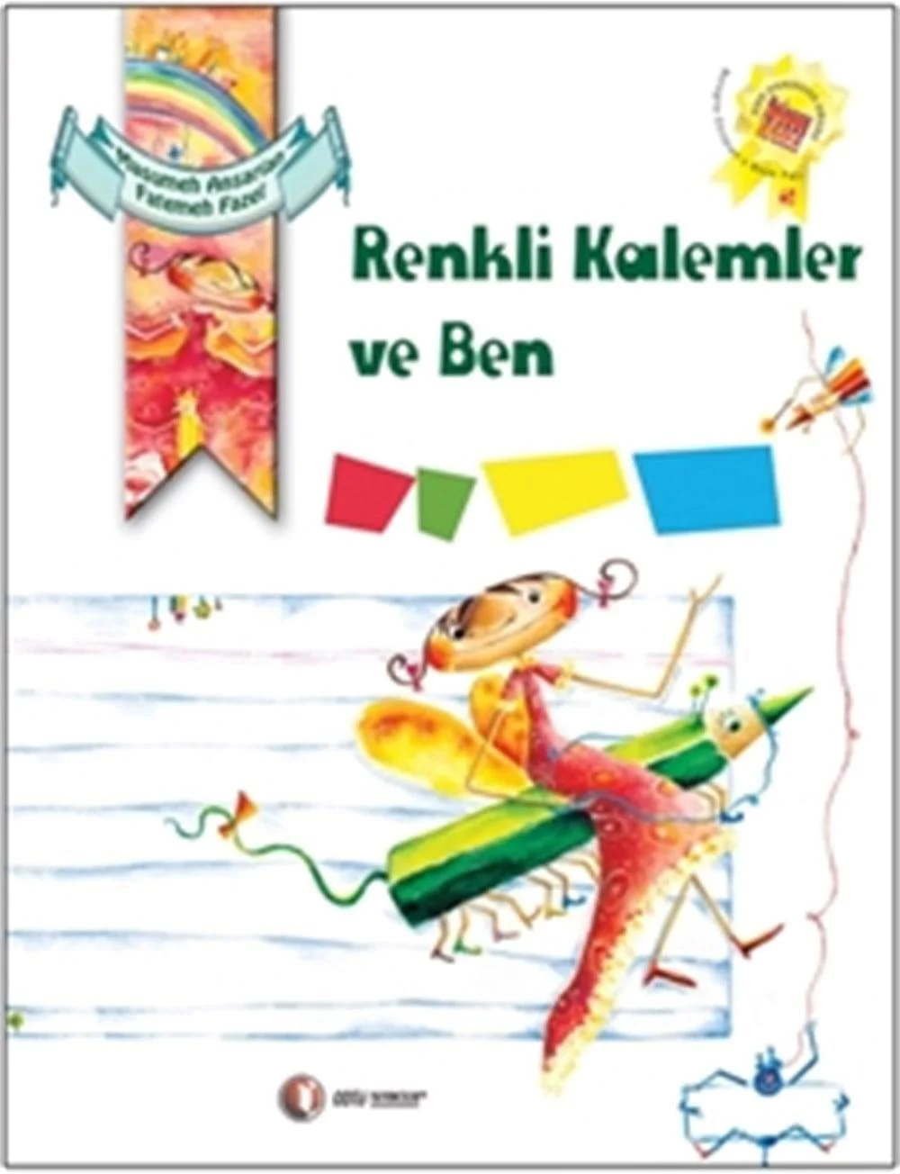 ODTÜ Renkli Kalemler ve Ben