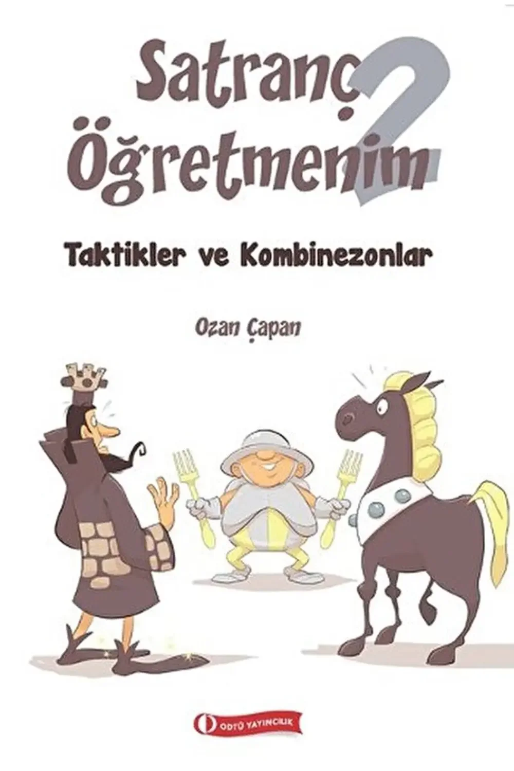 ODTÜ Satranç Öğretmenim II ODTÜ Satranç Öğretmenim II