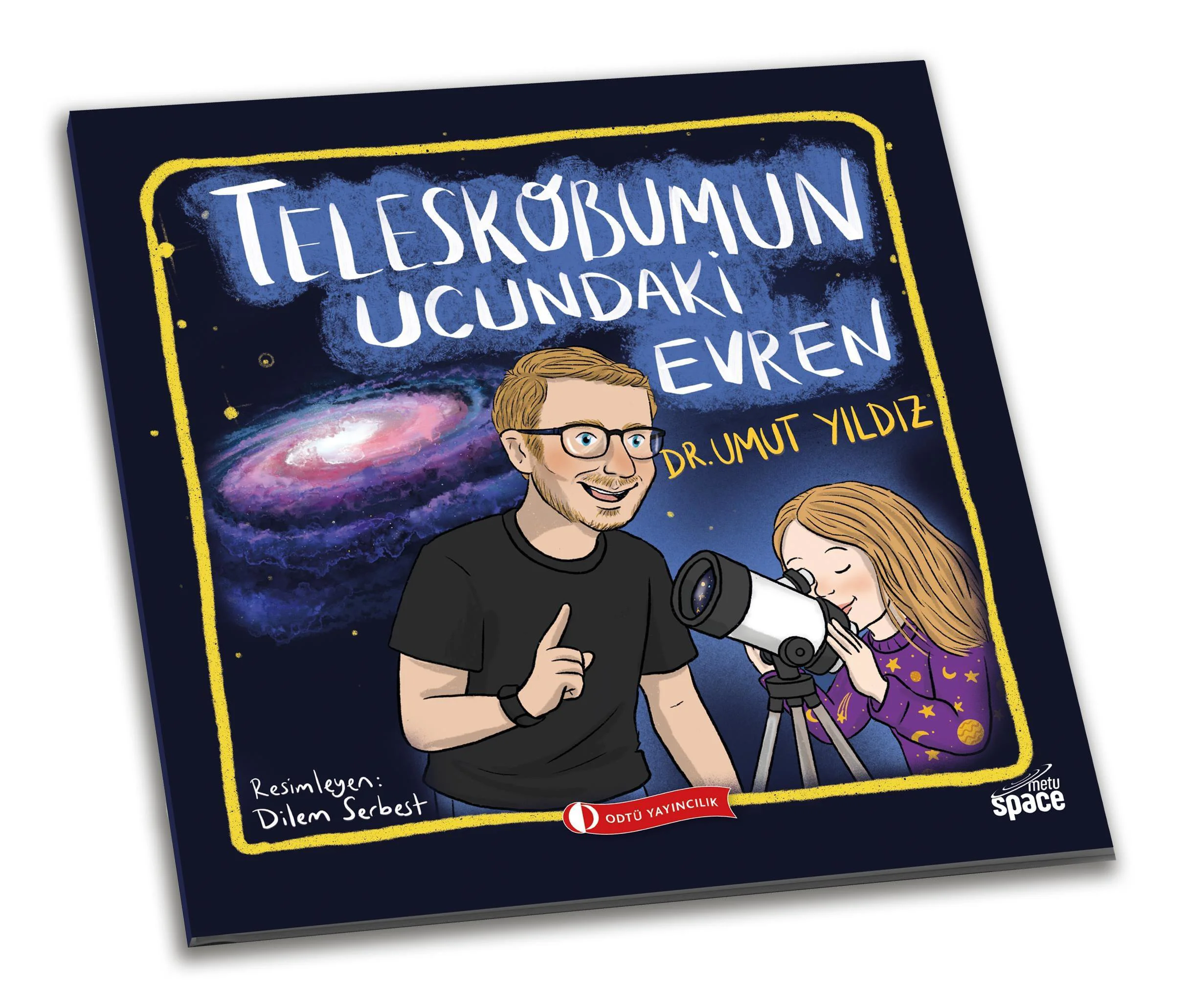 ODTÜ Teleskobumun Ucundaki Evren