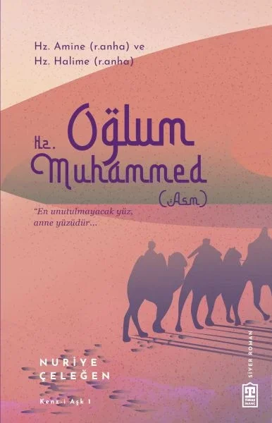 Oğlum Hz. Muhammed (asm) Fiyatı, Yorumları ve Özellikleri