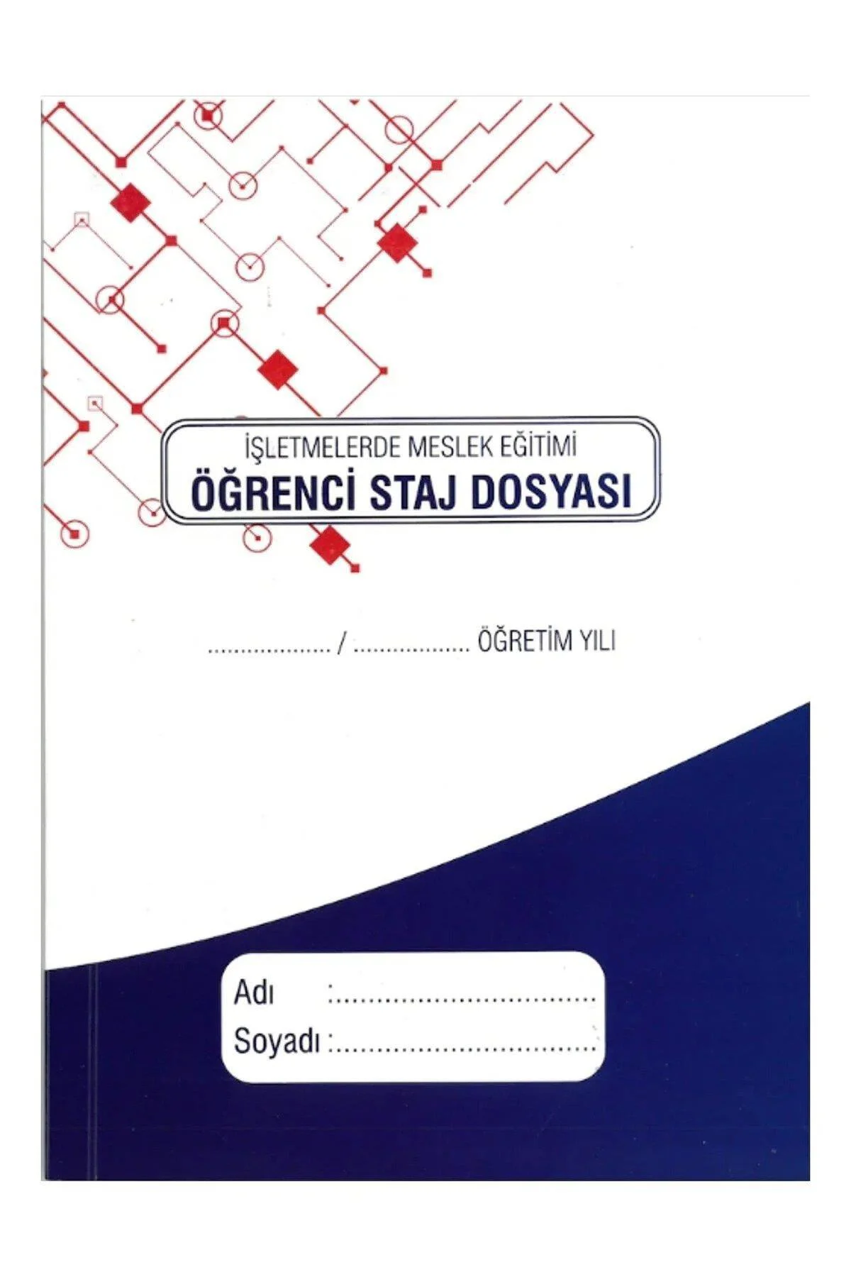 Öğrenci Staj Dosyası Meslek Liseleri Için Staj Dosyası (12 Lİ PAK