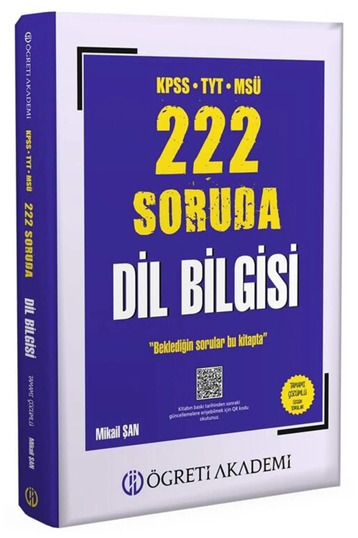 Öğreti KPSS TYT MSÜ 222 Soruda Dil Bilgisi Soru Bankası Çözümlü - Mikail Şan