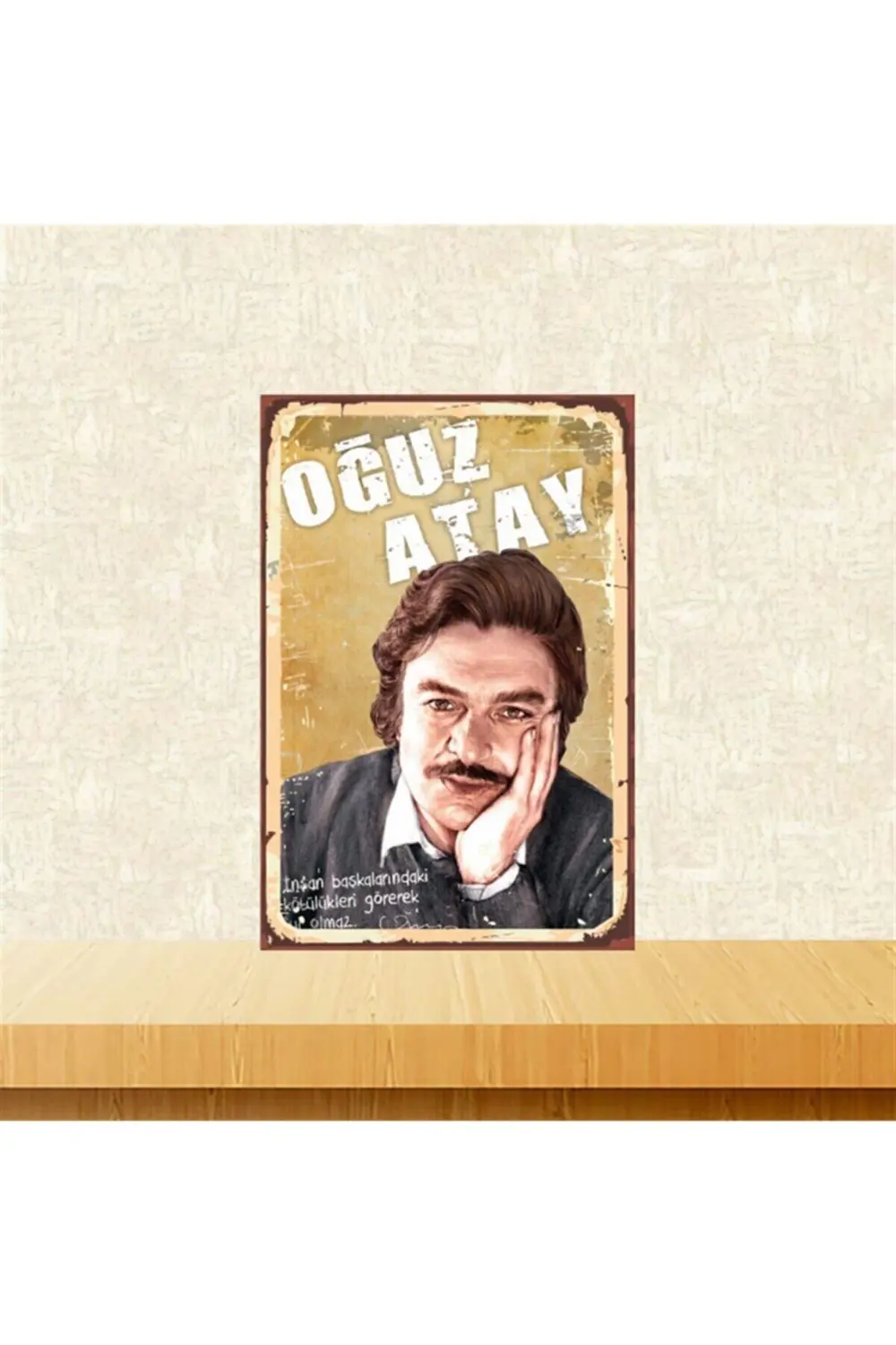 Oğuz Atay Insan Başkalarındaki 20-30 Cm Retro Ahşap Tablo Tkfx471 Oğuz Atay Insan Başkalarındaki 20-30 Cm Retro Ahşap Tablo Tkfx471