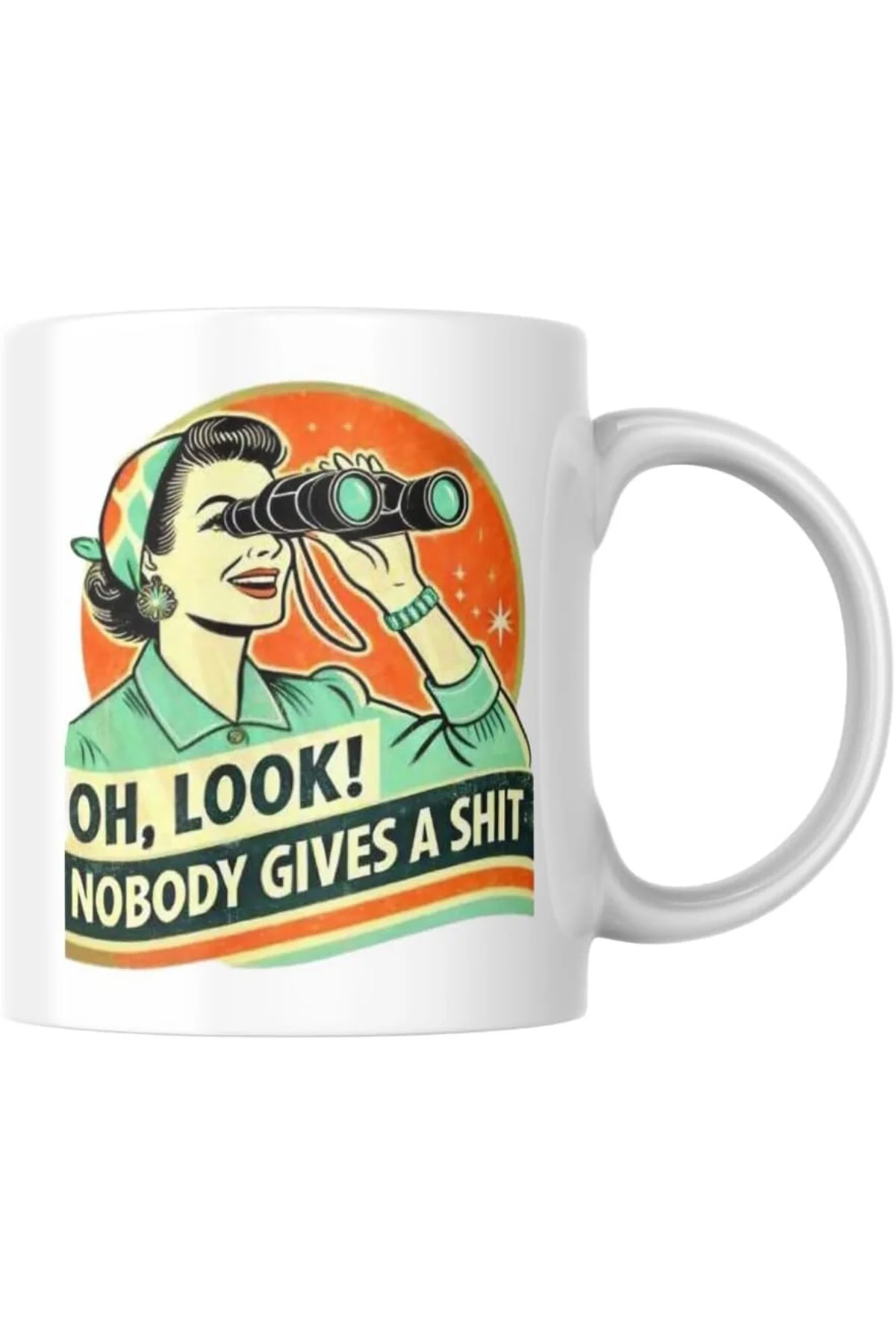 Oh Look Nobody Gives A ... Komik Yazılı Kupa Bardak Hediyelik Çay Kahve Kupası Coffee Mug