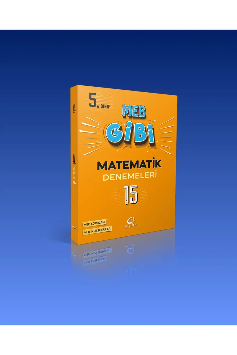 Oksijen 5. Sınıf Meb Gibi Matematik Branş Denemeleri Oksijen 5. Sınıf Meb Gibi Matematik Branş Denemeleri