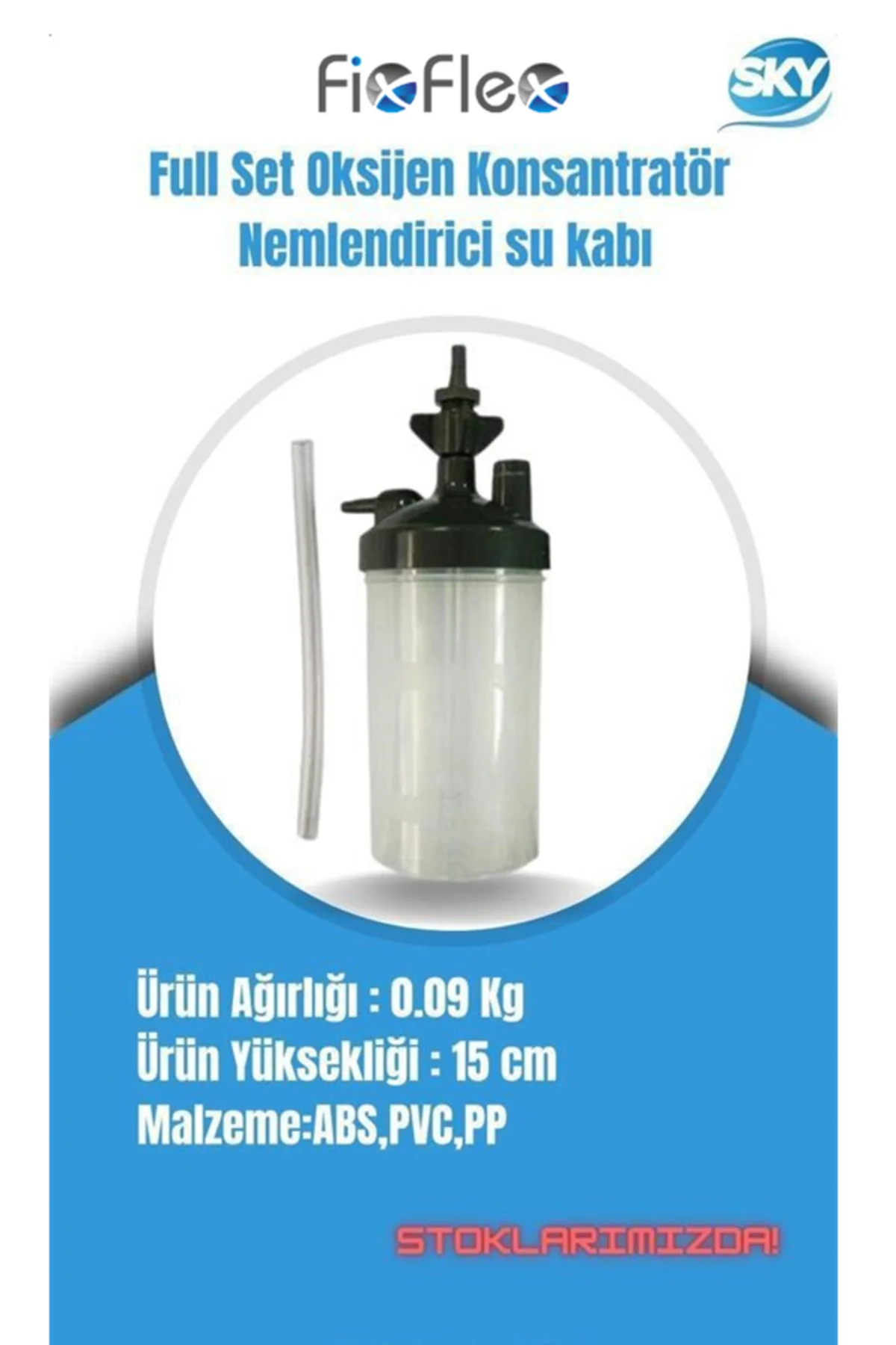 OKSİJEN KONSANTRATÖRÜ SU KABI (FULL SET) OKSİJEN KONSANTRATÖRÜ SU KABI (FULL SET)