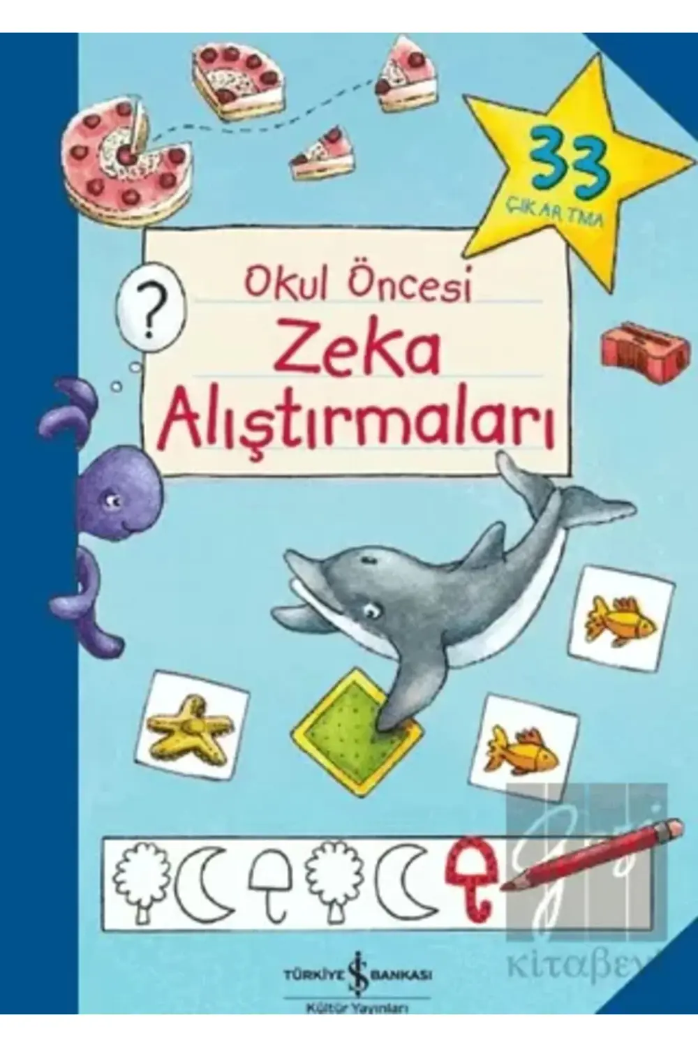 Okul Öncesi Zeka Alıştırmaları Okul Öncesi Zeka Alıştırmaları