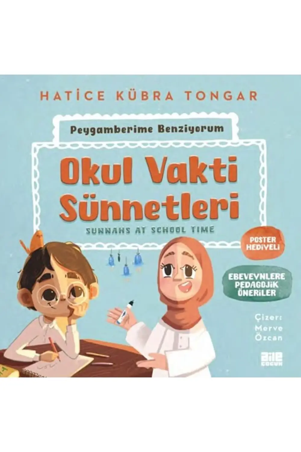 Okul Vakti Sünnetleri