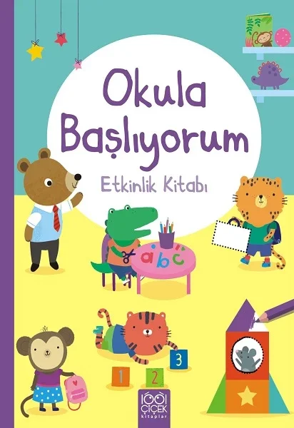 Okula Başlıyorum Etkinlik Kitabı Fiyatı, Yorumları ve Özellikleri
